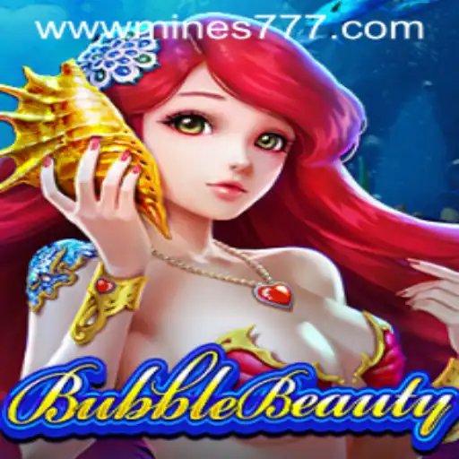Exploring the Dynamic World of BubbleBeauty and Its Connection to Mines777.COM