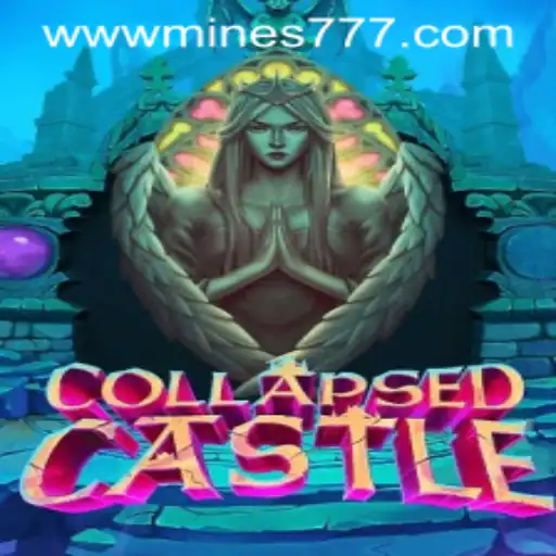 Discover the Mystical World of CollapsedCastle with Mines777.COM