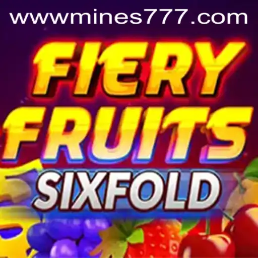 FieryFruitsSixFold: A Thrilling New Gaming Experience with Mines777.COM