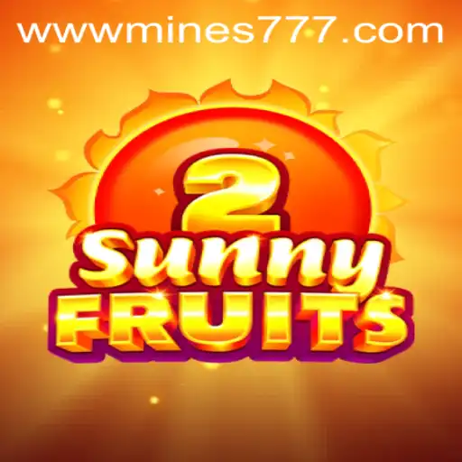 Exploring SunnyFruits2: A Dazzling Game Experience with Mines777.COM